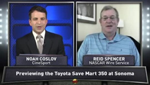 Previewing the Toyota Save Mart 350