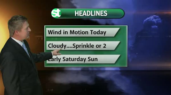 Morning forecast: Cloudy, breezy, with possible showers later