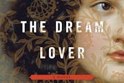 Review: 'The Dream Lover,' by Elizabeth Berg: So many lovers, so little time