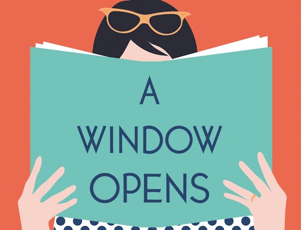"A Window Opens," by Elisabeth Egan