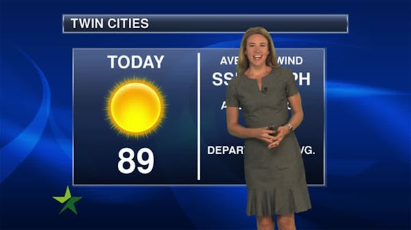 Morning forecast: Sunny and warm; high 89
