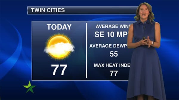 Morning forecast: Cloudy start, then partly sunny, high 77