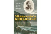 "Minnesota's Geologist," by Sue Leaf