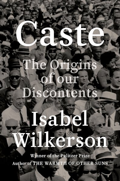 “Caste,” by Isabel Wilkerson