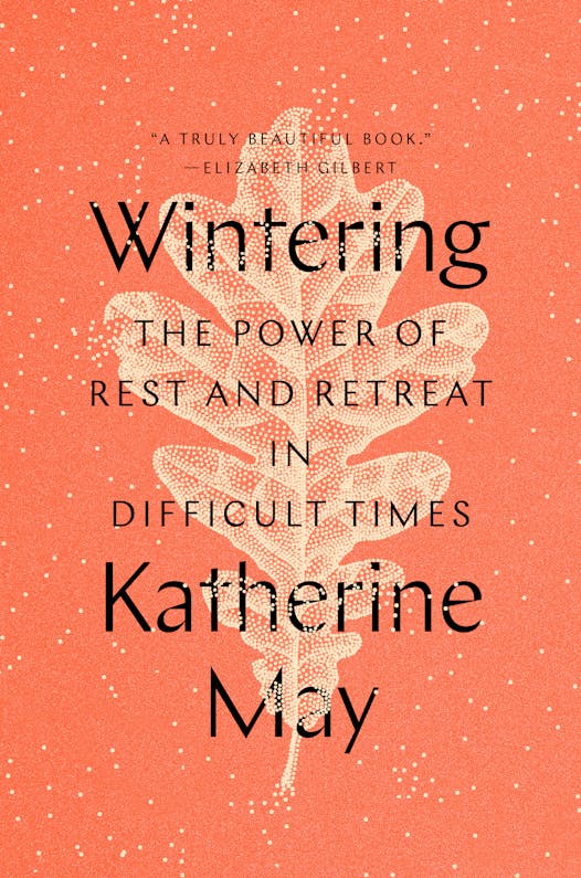 “Wintering” by Katherine May