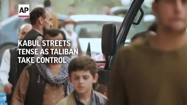 Kabul streets tense as Taliban take control