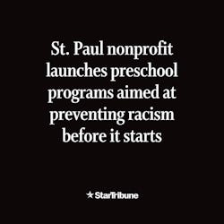 St.%20Paul%20nonprofit%20launches%20preschool%20programs%20aimed%20at%20preventing%20racism%20before%20it%20starts%20
