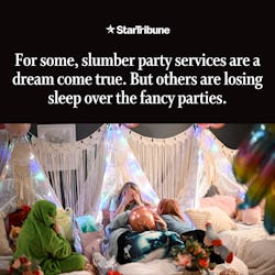 Minnesotans%20seeking%20%E2%80%98biggest%20and%20best%20birthday%E2%80%99%20turn%20to%20slumber%20party%20planners%20