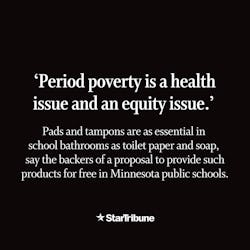 Push%20at%20Capitol%20to%20fund%20menstrual%20products%20for%20students%20in%20Minnesota%20public%20schools%20