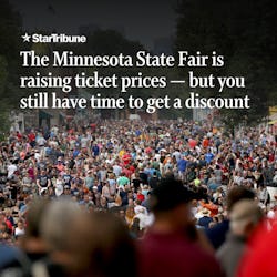 The%20Minnesota%20State%20Fair%20is%20raising%20ticket%20prices%E2%80%94%20but%20you%20still%20have%20time%20to%20get%20a%20discount