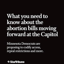 What%20you%20need%20to%20know%20about%20abortion%20bills%20moving%20at%20the%20Minnesota%20Capitol%20