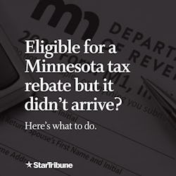 What%20should%20you%20do%20if%20you%E2%80%99re%20eligible%20for%20a%20Minnesota%20tax%20rebate%20but%20it%20didn%E2%80%99t%20arrive%3F%20